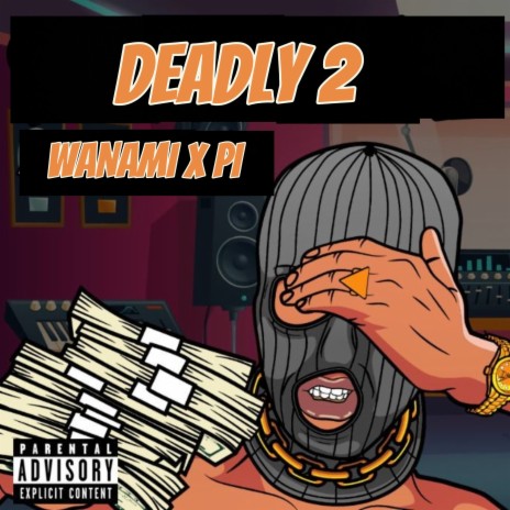 DEADLY 2 | Boomplay Music