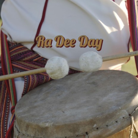 Ra Dee Day | Boomplay Music