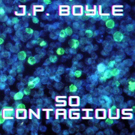 So Contagious | Boomplay Music