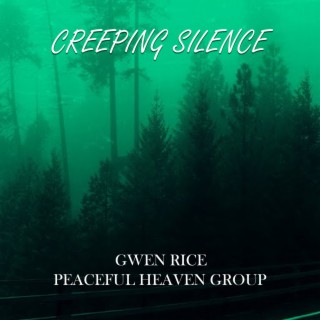 Creeping Silence