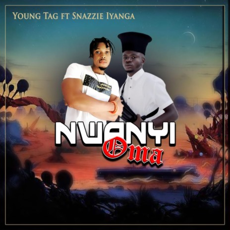 Nwanyi Oma (feat. Snazzie Iyanga)