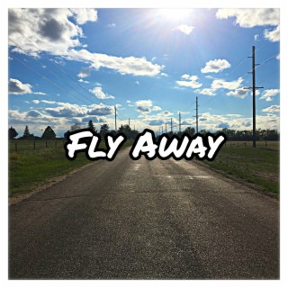 Fly Away (Single)