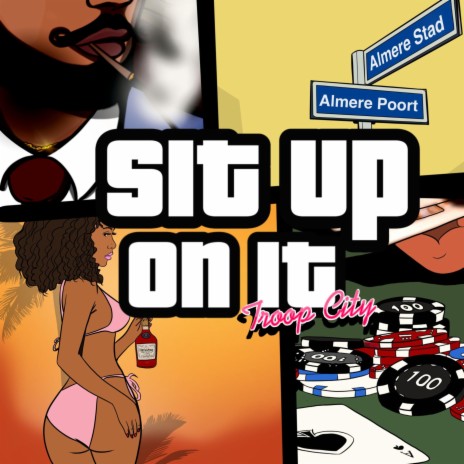 Sit Up On It | Boomplay Music