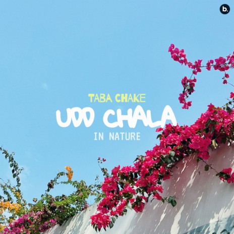 Udd Chala (In Nature) | Boomplay Music