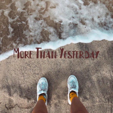 More Than Yesterday (feat. Annapaola) | Boomplay Music