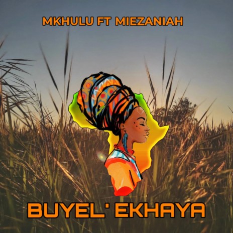 BUYELE KHAYA