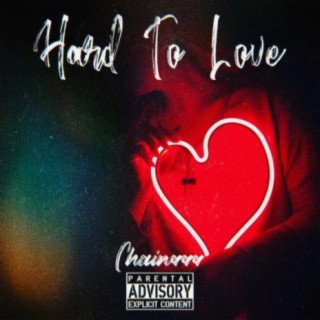 Hard To Love