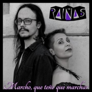 Raiñas - Marcho, que teño que marchar (feat. Patty Castro)