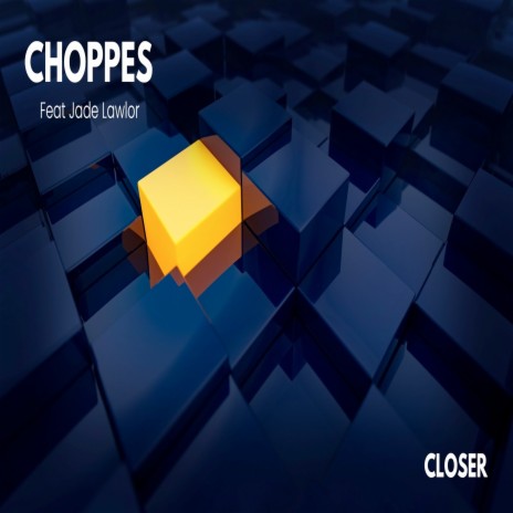 Closer ft. Jade Lawlor | Boomplay Music