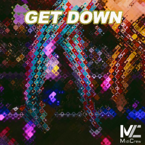 Get Down | Boomplay Music