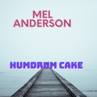 Humdrum Cake