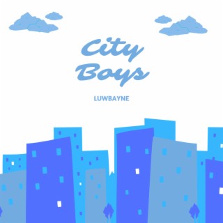 City Boys lyrics | Boomplay Music