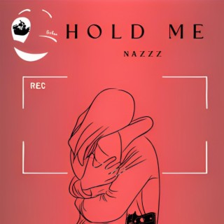 Hold Me