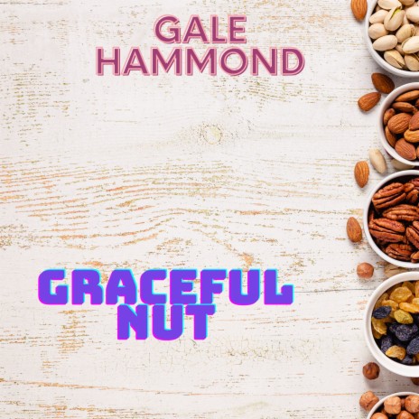 Graceful Nut | Boomplay Music