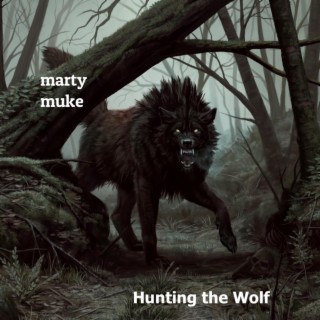 Hunting the Wolf