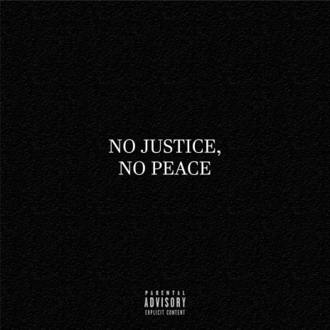 HEARTBREAK (No Justice, No Peace) | Boomplay Music