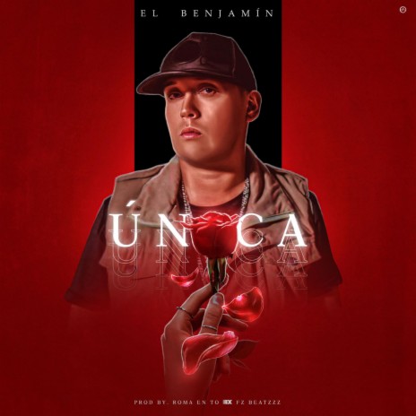 Unica ft. El Benjamin | Boomplay Music