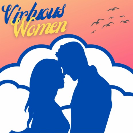 Virtuous Women | Boomplay Music