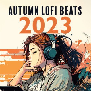 Autumn Lofi Beats 2023