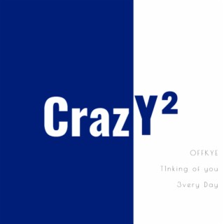 Crazy²