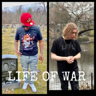 LIFE OF WAR