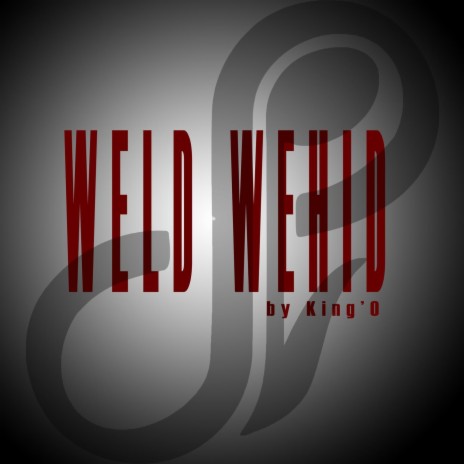 Weld Wehid