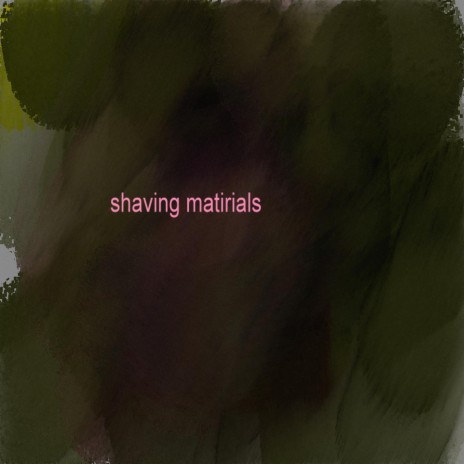 shaving matirials | Boomplay Music