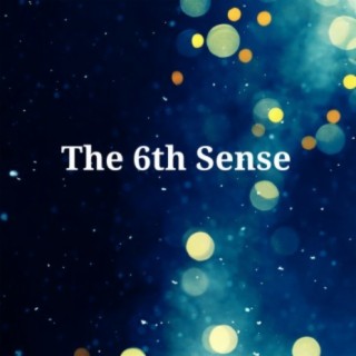 The 6Th Sense