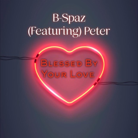 Blessed By Your Love | Boomplay Music