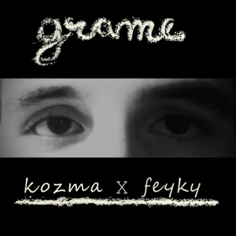 Grame ft. Feyky | Boomplay Music
