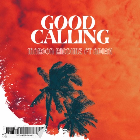 Good Calling ft. Adiah | Boomplay Music
