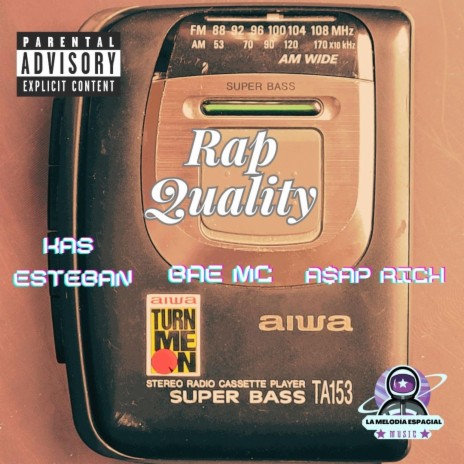 Rap Quality ft. Bae Mc Kas Esteban | Boomplay Music