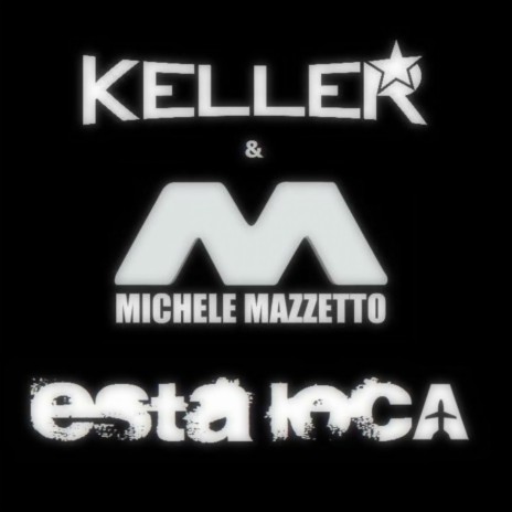 Esta Loca! ft. Michele Mazzetto