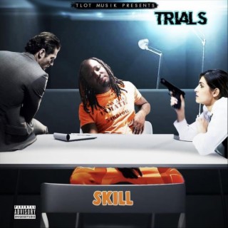 Trials