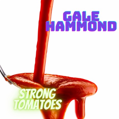 Strong Tomatoes | Boomplay Music