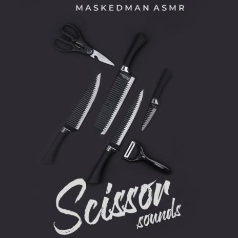 Scissor Sounds, Pt. 1 | Boomplay Music