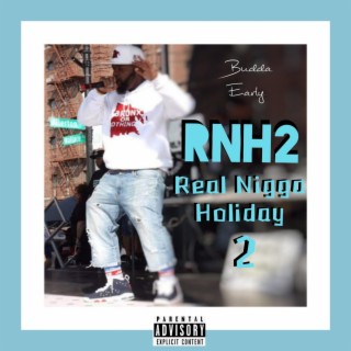 RNH2 (Real Nigga Holiday 2)