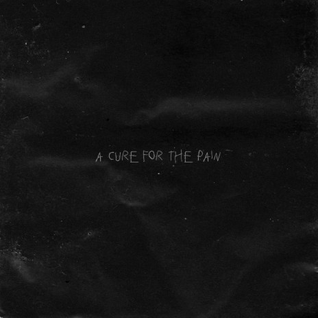 A cure for the pain | Boomplay Music