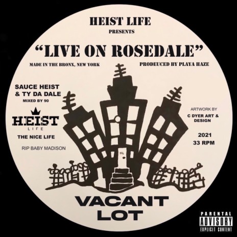 Vacant Lot “Live On Rosedale” ft. TY DA DALE | Boomplay Music