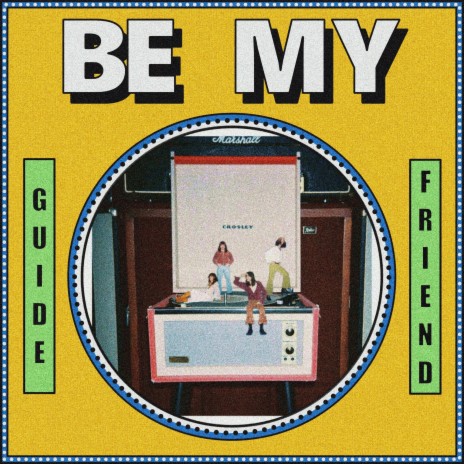 Be My Friend | Boomplay Music