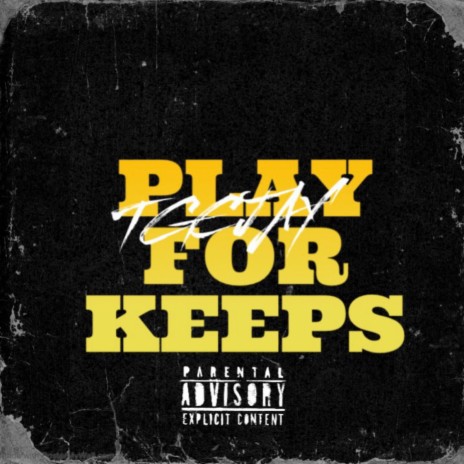 play for keeps | Boomplay Music