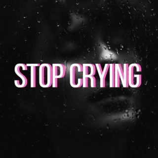 Stop crying (Instrumental)