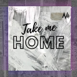 Take Me Home ft. Chillbazaar lyrics | Boomplay Music