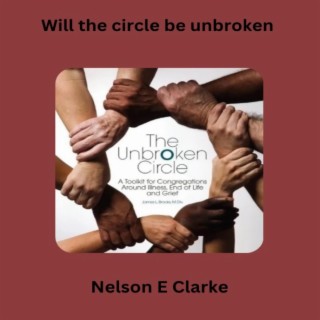 Will the circle be unbroken
