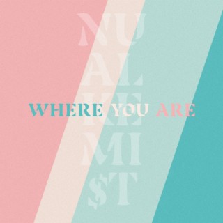 Where You Are