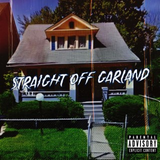 Straight Off Garland