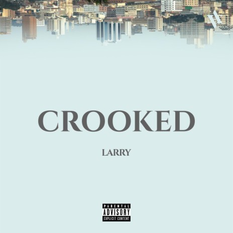 CROOKED | Boomplay Music