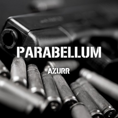 Parabellum | Boomplay Music