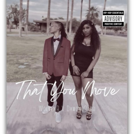 That you move ft. Dymondbabii | Boomplay Music