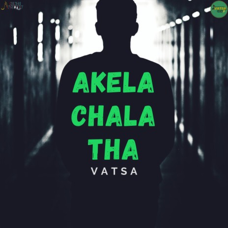Akela Chala Tha | Boomplay Music
